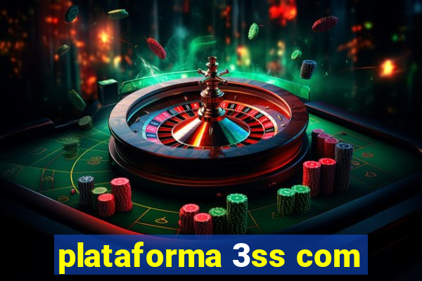 plataforma 3ss com